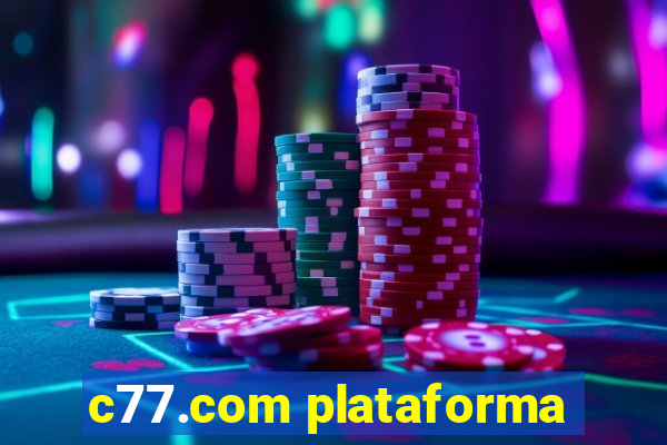 c77.com plataforma